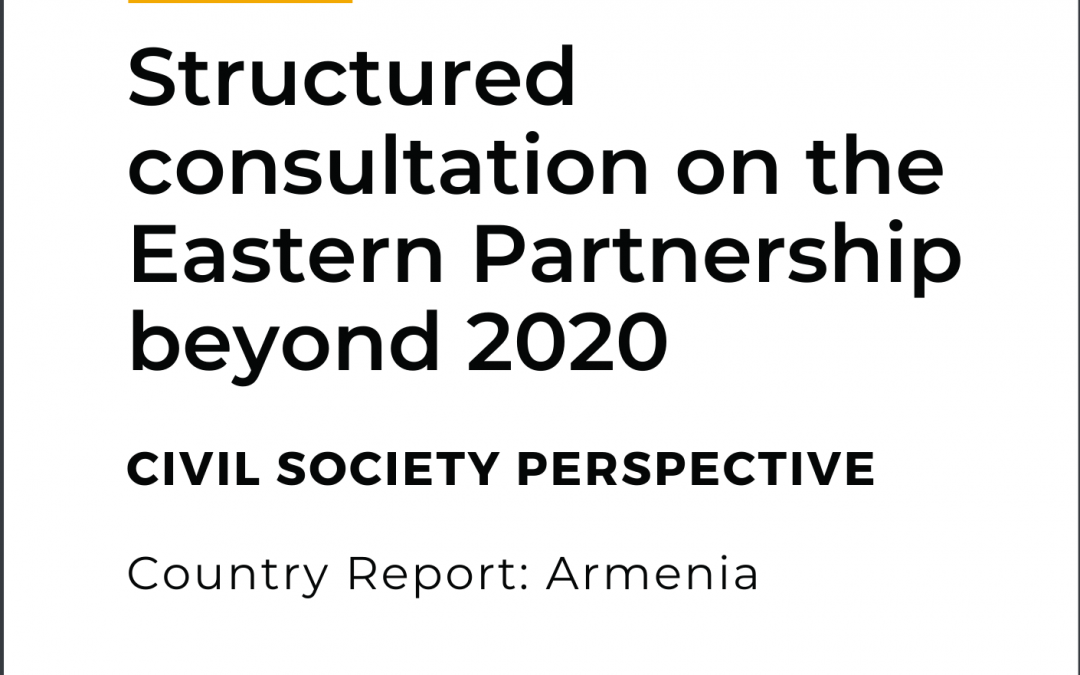 Country Report: Armenia – Structured consultation on the Eastern Partnership beyond 2020