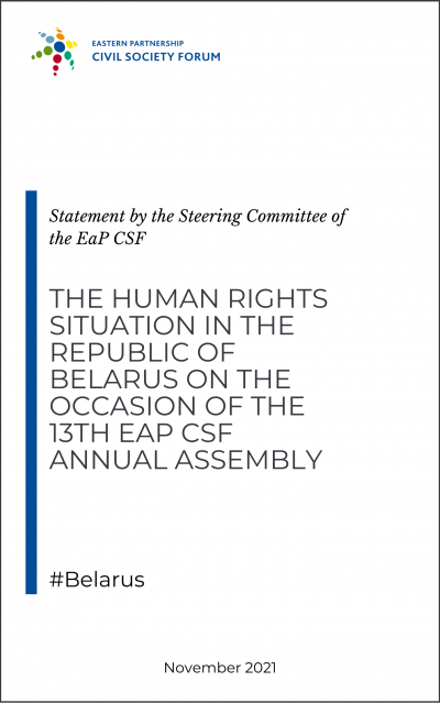 EaP CSF Steering Committee statement on the Human Rights Situation in the Republic of  Belarus on the occasion of the 13th EaP CSF Annual Assembly