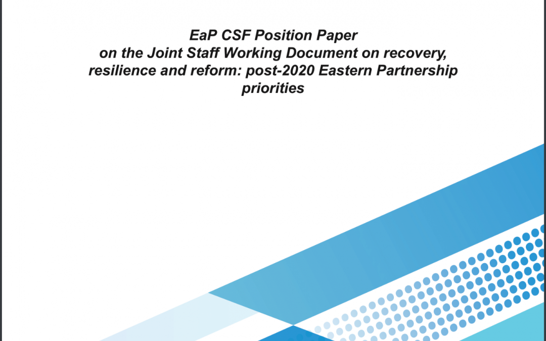 EaP CSF Position Paper on the JSWD on recovery, resilience and reform: post-2020 EaP priorities