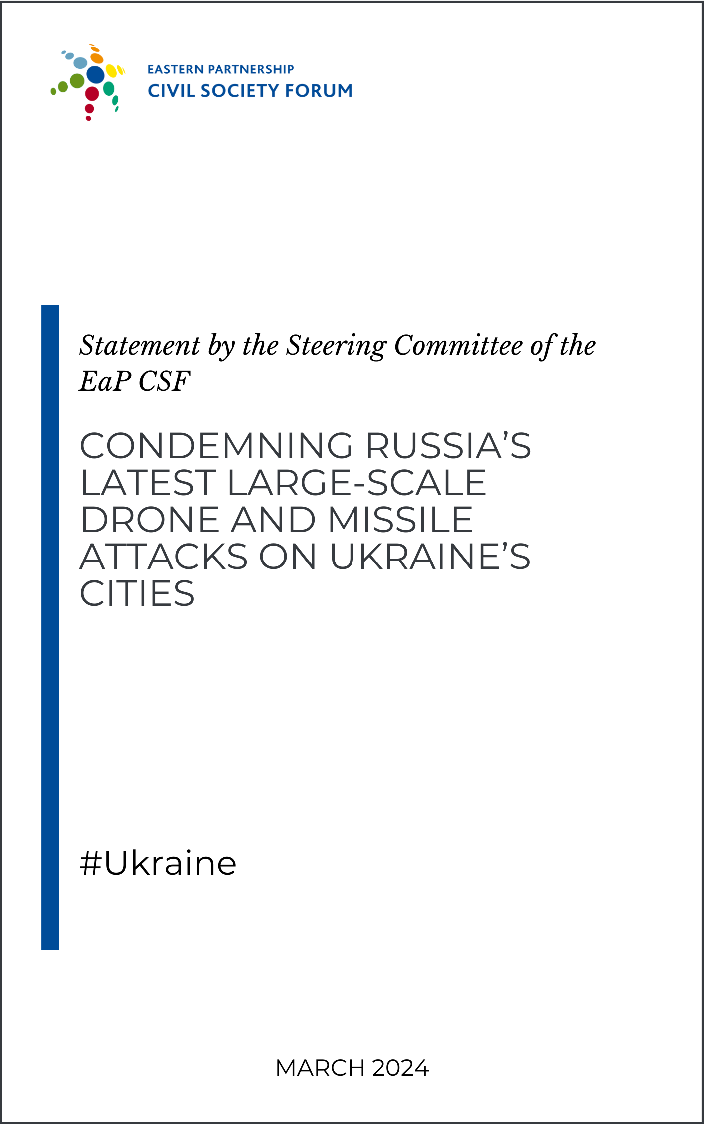STATEMENT BY THE EAP CSF STEERING COMMITTEE CONDEMNING RUSSIA’S LATEST  LARGE-SCALE DRONE AND MISSILE ATTACKS ON UKRAINE’S CITIES