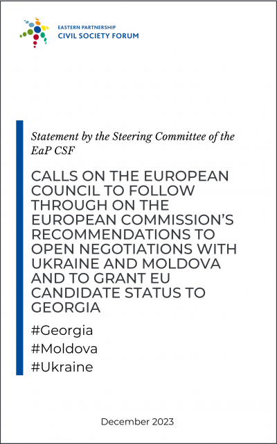 EaP CSF Steering Committee Statement calls on the European Council to follow through on the European Commission’s recommendations to open negotiations with Ukraine and Moldova and to grant EU candidate status to Georgia
