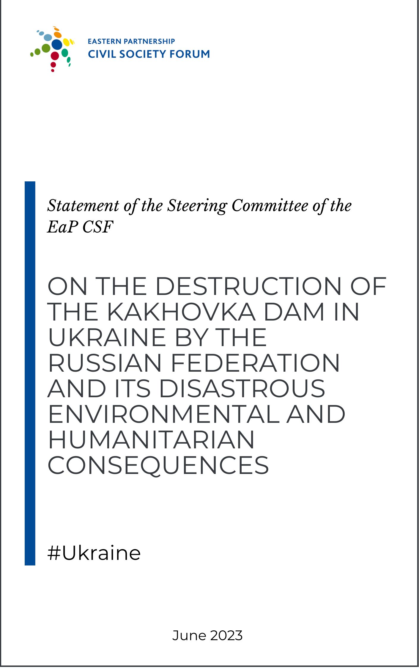 Statement by Steering Committee of the Eastern Partnership Civil Society Forum on the Destruction of the Kakhovka Dam in Ukraine