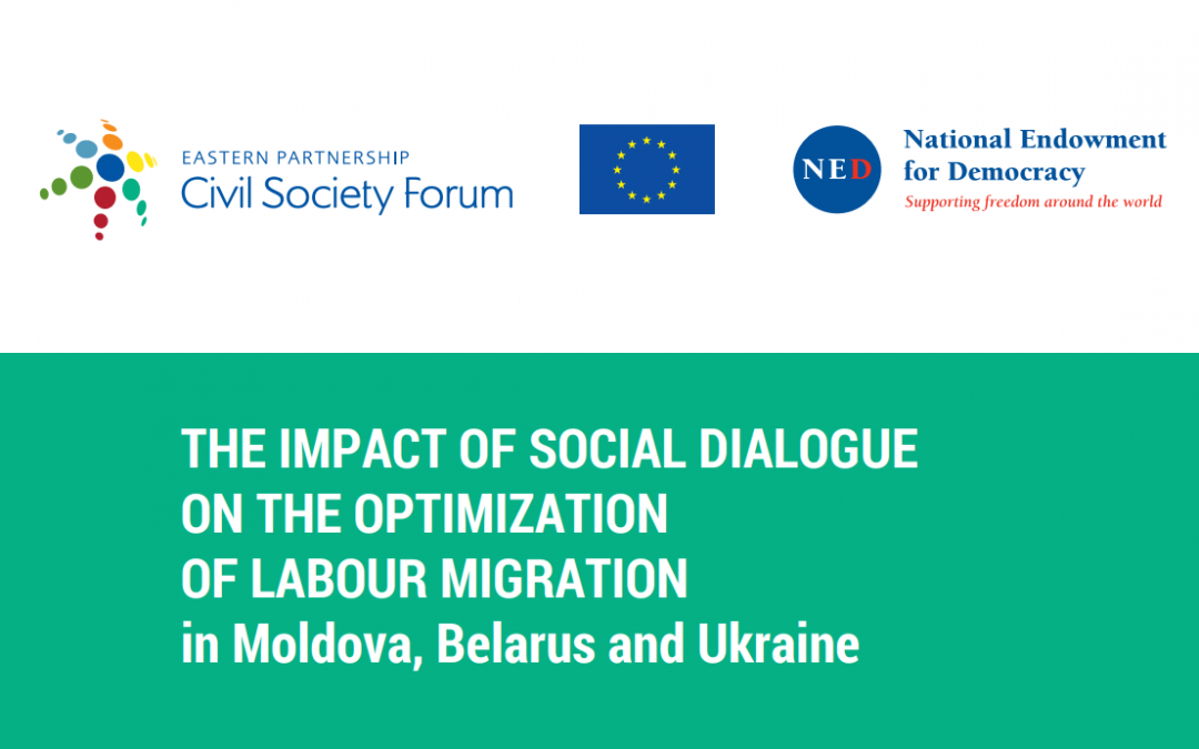 The Impact of Social Dialogue on the Optimisation of Labor Migration in Moldova, Belarus and Ukraine
